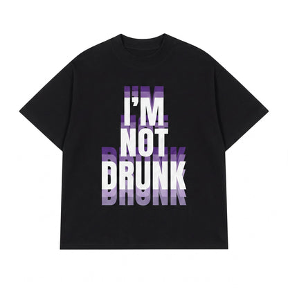 I’m Not Drunk Shirt — Funny Drinking Quote T-Shirt — Sweatshirt & Hoodie — Sarcastic Party Graphic T - Custom Fan Apparel Image 2
